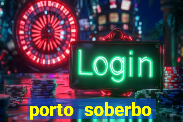 porto soberbo argentina compras